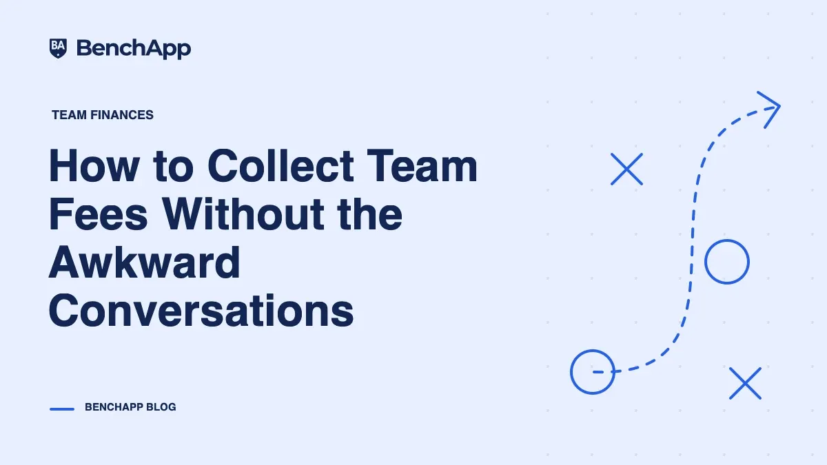 How to Collect Team Fees Without the Awkward Conversations