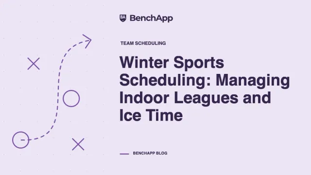Winter Sports Scheduling: Managing Indoor Leagues and Ice Time